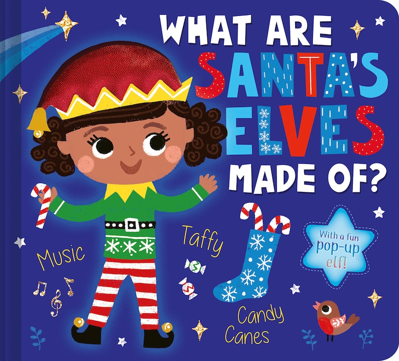 Front cover_What Are Santa's Elves Made Of?