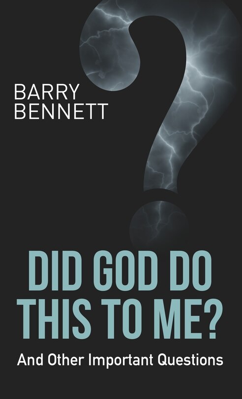 Front cover_Did God Do This To Me?
