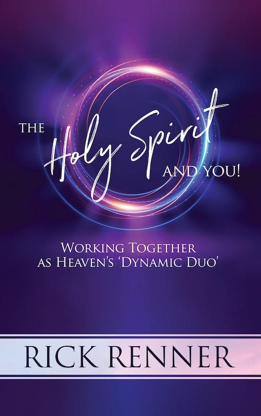 The Holy Spirit and You: Working Together as Heaven's 'Dynamic Duo'