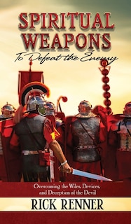 Front cover_Spiritual Weapons to Defeat the Enemy