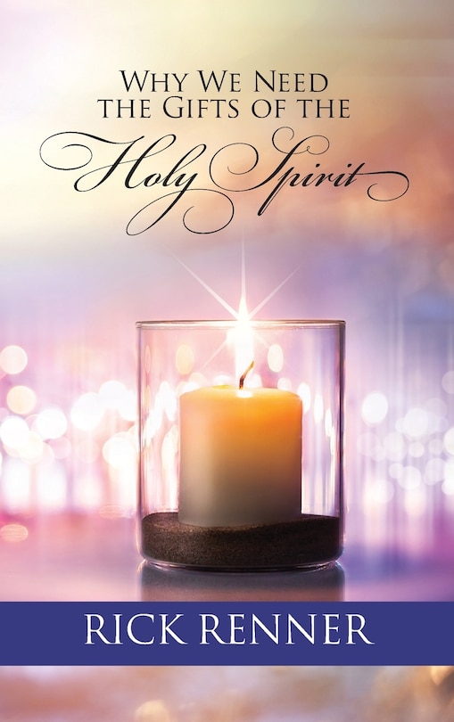Front cover_Why We Need the Gifts of the Holy Spirit