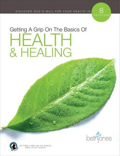Couverture_Getting a Grip on the Basics of Health & Healing