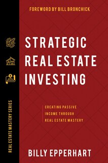 Front cover_Strategic Real Estate Investing