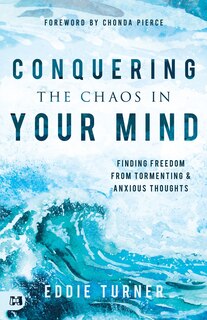 Couverture_Conquering the Chaos in Your Mind