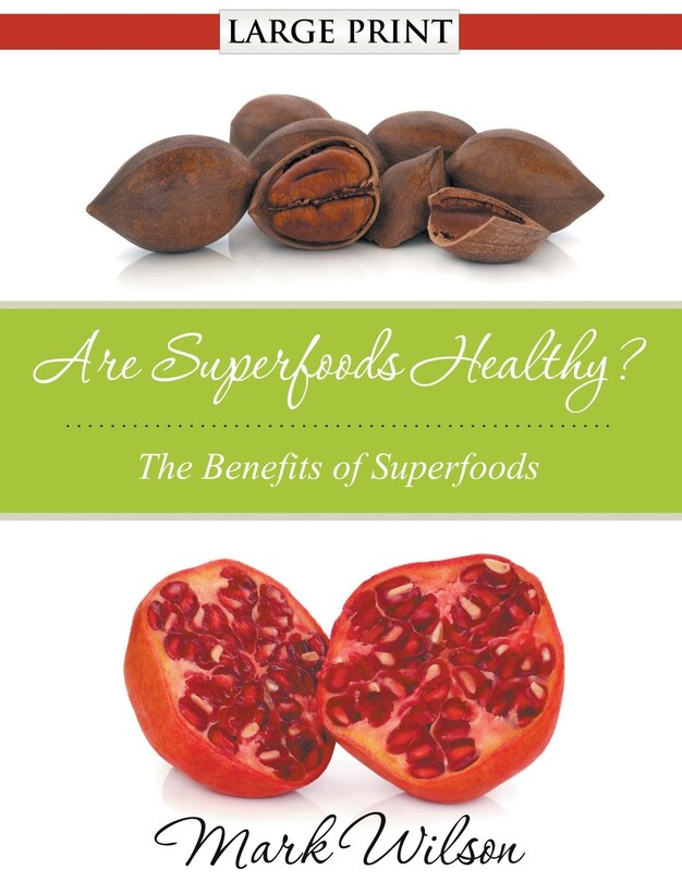 Front cover_Are Superfoods Healthy? (Large Print)
