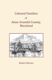 Couverture_Colonial Families of Anne Arundel County, Maryland