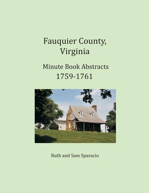 Couverture_Fauquier County, Virginia Minute Book Abstracts 1759-1761