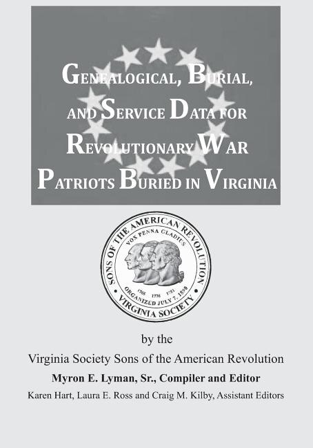 Couverture_Genealogical, Burial, and Service Data for Revolutionary War Patriots Buried in Virginia