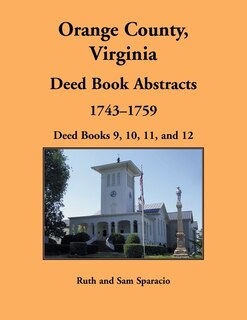 Couverture_Orange County, Virginia Deed Book Abstracts, 1743-1759