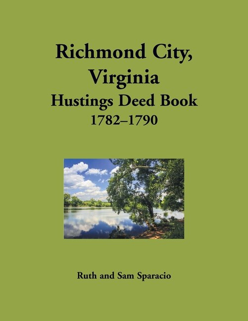 Front cover_Richmond City, Virginia Hustings Deed Book, 1782-1790