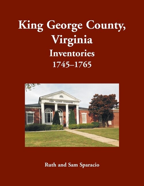 Couverture_King George County, Virginia Inventories, 1745-1765