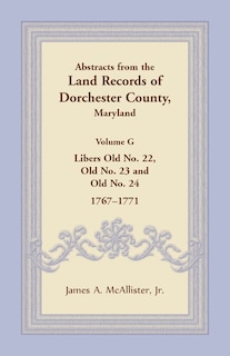 Front cover_Abstracts from the Land Records of Dorchester County, Maryland, Volume G