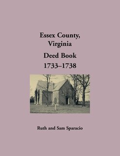 Couverture_Essex County, Virginia Deed Book Abstracts, 1733-1738