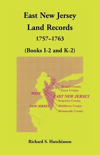 Front cover_East New Jersey Land Records, 1757-1763 (Books I-2 and K-2)
