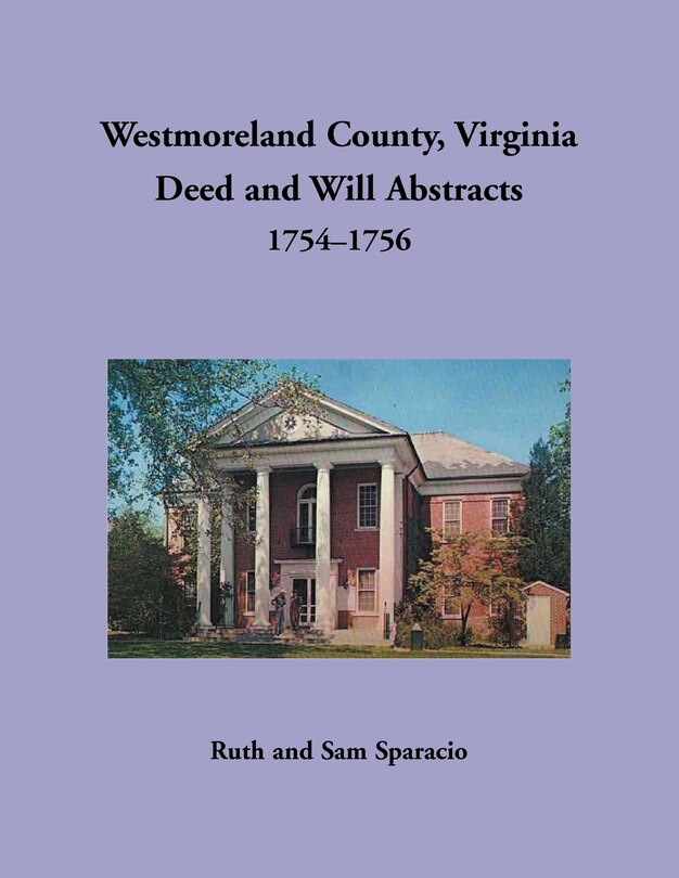 Couverture_Westmoreland County, Virginia Deed and Will Abstracts, 1754-1756