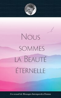 Front cover_Nous sommes la Beauté éternelle