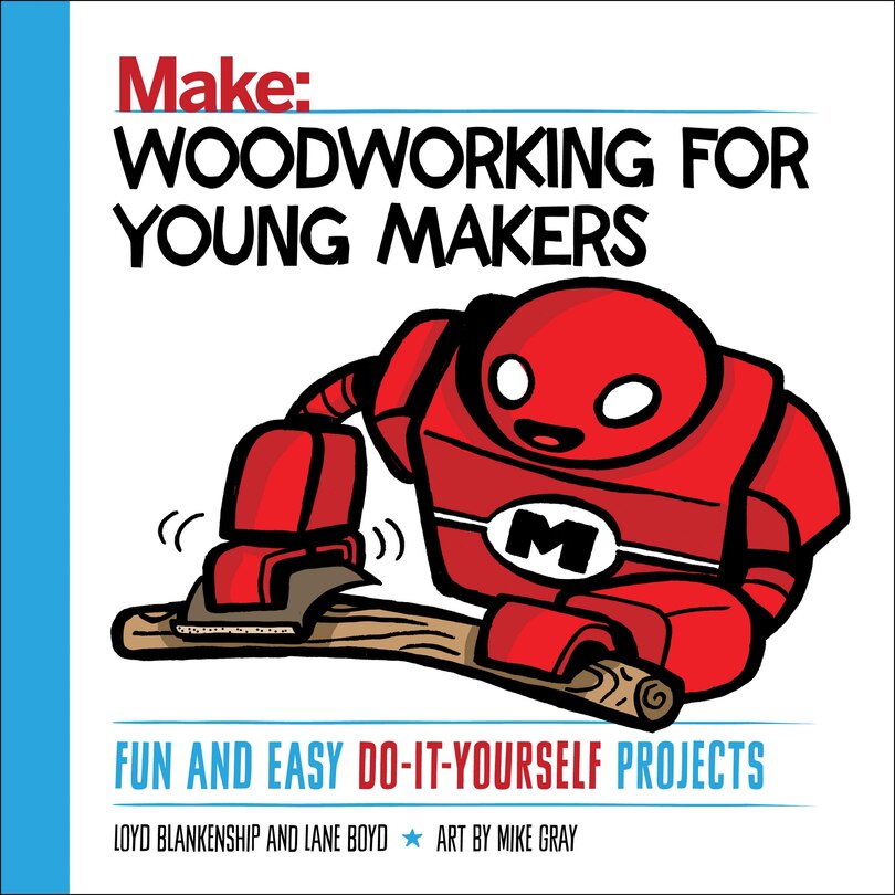 Front cover_Woodworking For Young Makers