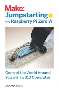 Couverture_Jumpstarting The Raspberry Pi Zero W