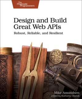 Front cover_Design And Build Great Web Apis