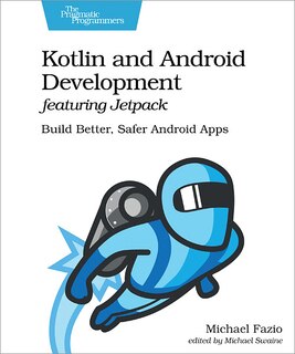 Front cover_Kotlin And Android Development Featuring Jetpack