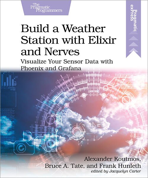 Couverture_Build A Weather Station With Elixir And Nerves