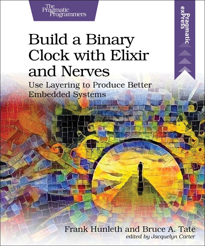 Couverture_Build A Binary Clock With Elixir And Nerves