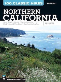 Front cover_100 Classic Hikes: Northern California