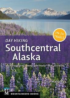 Couverture_Day Hiking Southcentral Alaska