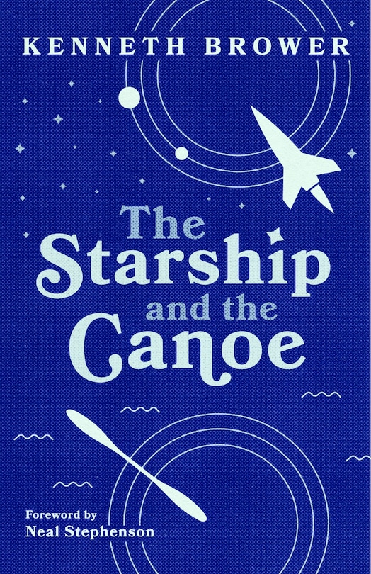 Front cover_The Starship And The Canoe