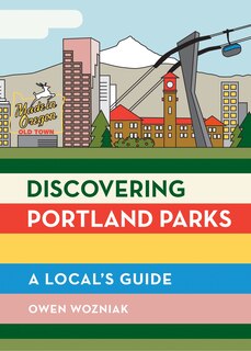 Front cover_Discovering Portland Parks