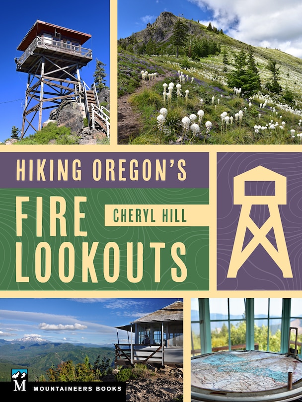Couverture_Hiking Oregon's Fire Lookouts