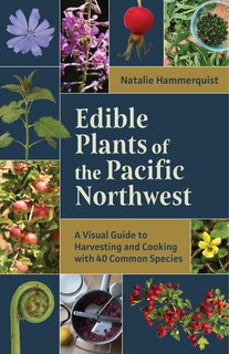 Front cover_Edible Plants of the Pacific Northwest