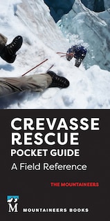 Front cover_Crevasse Rescue Pocket Guide, 2nd Edition