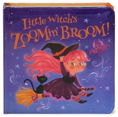 Little Witch's Zoomin' Broom: Small Padded Board Book