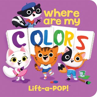 Where Are My Colors: Lift A Flap Pop Up Board Book