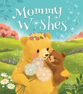Mommy Wishes: Padded Board Book