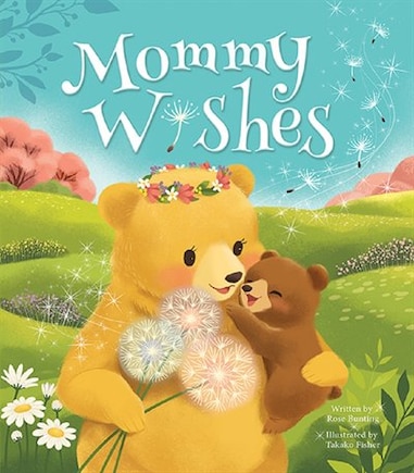 Mommy Wishes: Padded Board Book