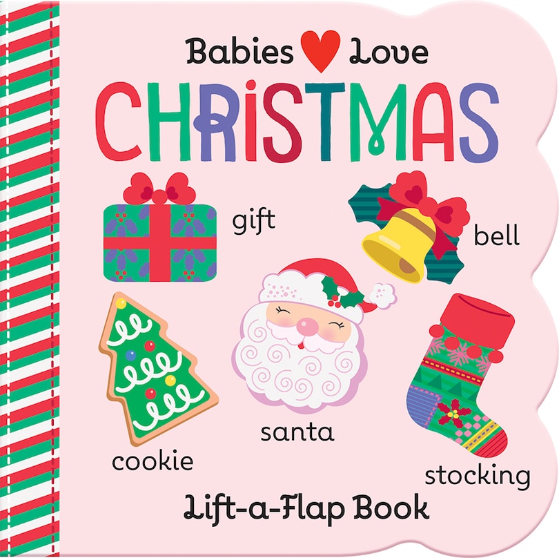 Babies Love Christmas: Large Chunky Lift-a-flap Board Book