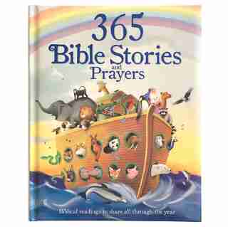 365 Bible Stories And Prayers: Biblical Readings To Share All Through The Year by Cottage Door Press