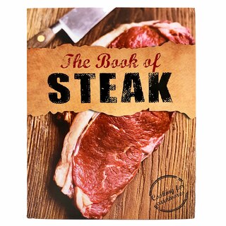 The Book Of Steak: Cooking For Carnivores