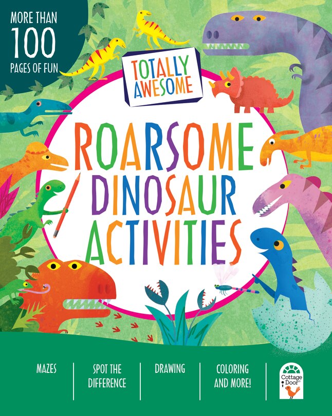 Couverture_Totally Awesome Roarsome Dinosaur Activities