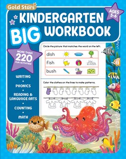 Couverture_Kindergarten Big Workbook Ages 5 -6: 220+ Activities, Writing, Phonics, Reading & Language Arts, Counting and Math (Gold Stars Series)