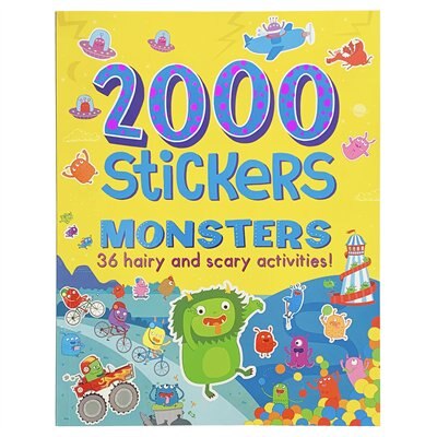 2000 Stickers Monsters Activity Book: 36 Hairy And Scary Activities!