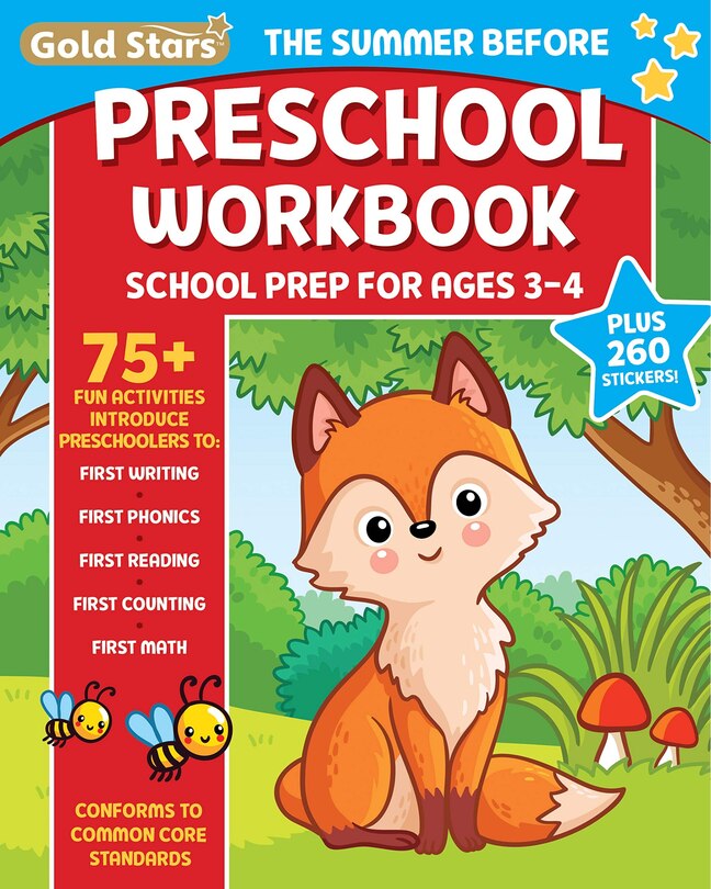 The Summer Before Preschool Workbook School Prep For Ages 3 - 4: 75+ Activities, First Writing, First Phonics, First Reading, First Counting, And First Math