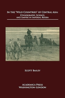 Couverture_In The 'wild Countries' Of Central Asia