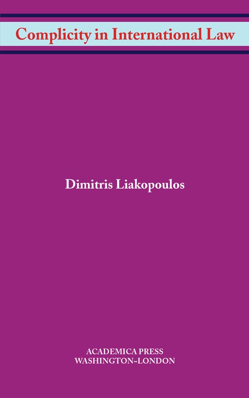 Front cover_Complicity In International Law (w. B. Sheridan Law Books)