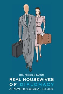 Front cover_Real Housewives Of Diplomacy