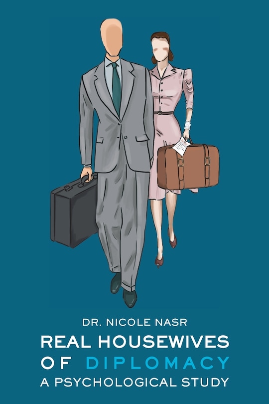 Front cover_Real Housewives Of Diplomacy