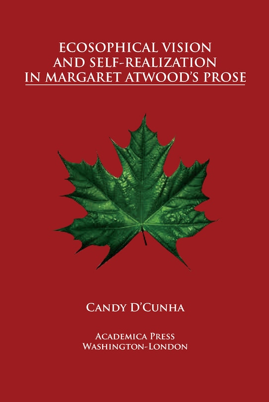 Couverture_Ecosophical Vision And Self-realization In Margaret Atwood's Prose