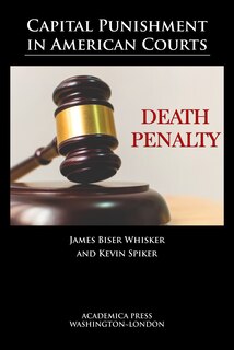 Front cover_Capital Punishment In American Courts
